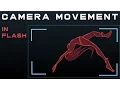 How to Animate Camera Movement In-Depth Flash Tutorial