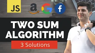 TWO SUM ALGORITHM EXPLAINED JS