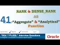 Oracle PL SQL interview question RANK and DENSE RANK as Aggregate Function and Analytical Function
