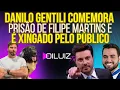 SENTIU: Danilo Gentili comemora a prisão de Filipe Martins e é xingado pelo público!