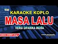 Download Lagu MASA LALU KARAOKE KOPLO   - Difarina Indra ft Adella Version  (YAMAHA PSR - S 775)