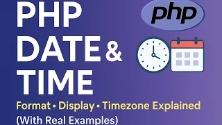 Date Time in PHP PHP Date Functions Explained with Examples Format Date Time Easily