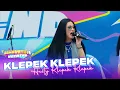 Download Lagu Hesty Klepek Klepek - Klepek Klepek | DAHSYATNYA WEEKEND