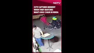 CCTV Captures Moment When Thief Snatches Man S Gold Chain Noida 