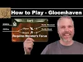 Gloomhaven - How-to-Play