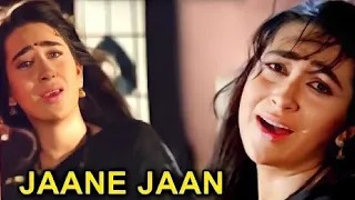 Jaane Jaan Jaane Jaan Anari Movie Sadhana Sargam Karishma Kapoor Bollywood Sad Song 