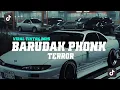 Lagu DJ BARUDAK PHONK TERROR VIRAL TIKTOK TERBARU 2025