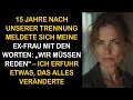 Download Lagu 15 JAHRE SPÄTER RIEF MEINE EX-FRAU AN UND SAGTE: „WIR MÜSSEN REDEN“ – ICH WAR NICHT VORBEREITET