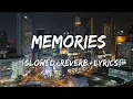 Download Lagu Memories - Maroon 5 Song Memories ( Slowed+Reverb+Lyrics )