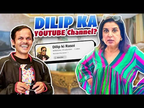 Download MP3 Dilip Ne Apna Channel Khol Liya😳 I Butter Chicken Recipe I @FarahKhanK