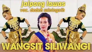 wangsit siliwangi jaipong lawas voc dedeh winingsih