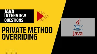 Overriding Private Method Java Interview Programmer Manush
