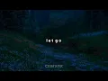 Download Lagu ark patrol - let go (slowed + reverb)