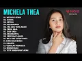 Download Lagu MICHELA THEA TOP HITS COVER TERBAIK 2022 | MELUKIS SENJA, HAMPA, SEPHIA, BERSAMAMU