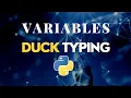 Variables Duck Typing in Python Python for Beginners Tutorial