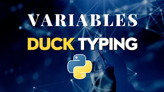 Variables Duck Typing in Python Python for Beginners Tutorial