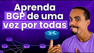 APRENDA BGP DE UMA VEZ POR TODAS (COMEÇANDO DO ZERO)