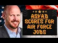 How ASVAB Scores Determine Your Air Force Jobs ASVAB Scores Explained