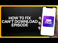 How To Fix Can t Download Episode In HBO Max App Tutorial