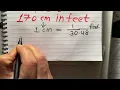 170 Centimeters to Feet cm to feet and inches feet to cm