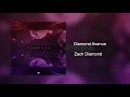 Download Lagu Zach Diamond - Diamond Avenue (Official Audio)
