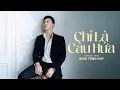 Download Lagu CHỈ LÀ CÂU HỨA - ĐINH TÙNG HUY | LYRIC VIDEO - Đành vậy thôi em nhé, anh sẽ chẳng bận lòng thêm nữa