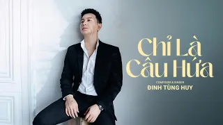 Chỉ là câu hứa