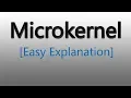 microkernel Explanation