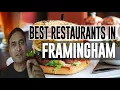 Best Restaurants and Places to Eat in Framingham Massachusetts MA