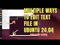 Multiple ways to edit save text file from terminal in Ubuntu 24 04