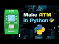 How to make ATM in Python coding how to make ATM in Python