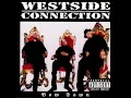 Westside Connection - Hoo' Bangin' (WSCG Style) ft. K-Dee, The Komrads & Allfrumtha (lyrics)