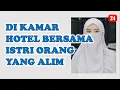 Download Lagu Cerita Dewasa | Sebuah Titipan dari Pak Ustad | Putri Asyifa - PART 24