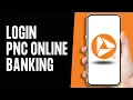 How to Login PNC Online Banking Full Guide