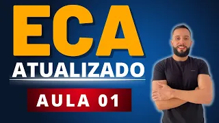 ECA Atualizado [AULA 01] Concurso para Professor - Estatuto da Criança e do Adolescente