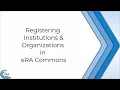 Registering Institutions Organizations in eRA Commons