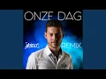 Download Lagu Onze Dag (Hosclt Remix)
