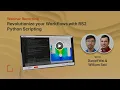 Webinar Recording - Revolutionize Your Workflows With RS2 Python Scripting