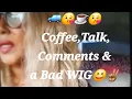 Little COFFEE Talk a Good SPANKING Won t Hurt Nobody