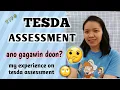 ANO GAGAWIN SA TESDA ASSESSMENT MY EXPERIENCED ON TESDA pinayofw mp