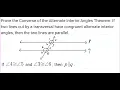 Prove the Converse of the Alternate Interior Angles Theorem