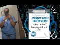 STUDENT NURSE INTERN CLASS how I ve been helping my unit