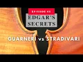 Ep 95 Stradivari vs Guarneri Corners
