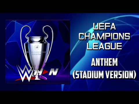 Download MP3 UEFA Champions League Anthem [Stadium Version] + AE (Arena Effects)