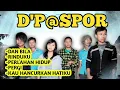 Download Lagu DPASPOR/D'P@SPOR FULL ALBUM