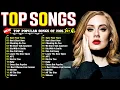 Download Lagu Billboard Top 50 This Week🍀 Adele, Dua Lipa, Ed Sheeran, Rihanna, Selena Gomez, Bruno Mars