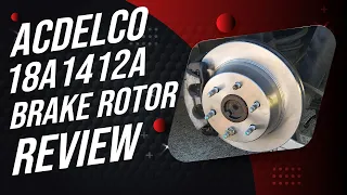ACDelco Silver 18A1412A Rear Disc Brake Rotor Review 2026