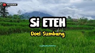 SI ETEH - DOEL SUMBANG