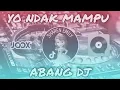 Lagu DJ Yo Ndak Mampu AKU ninu ninu Jedak Jeduk Viral TikTok 2022