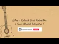 Download Lagu Kekasih Buat Kekasihku - Ribas ( Cover Akustik Whyditya )